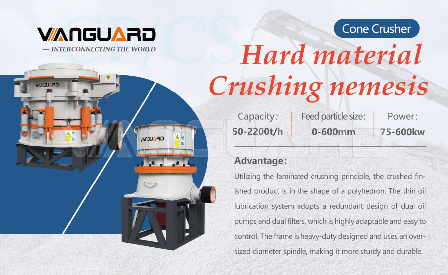 CPSerie Trituradora de cono hidráulico multicilindro, Trituradora de cono,,Vanguard Machinery